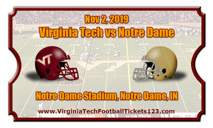 Virginia Tech Hokies vs Notre Dame Fighting Irish Football Tickets | 11/02/19
